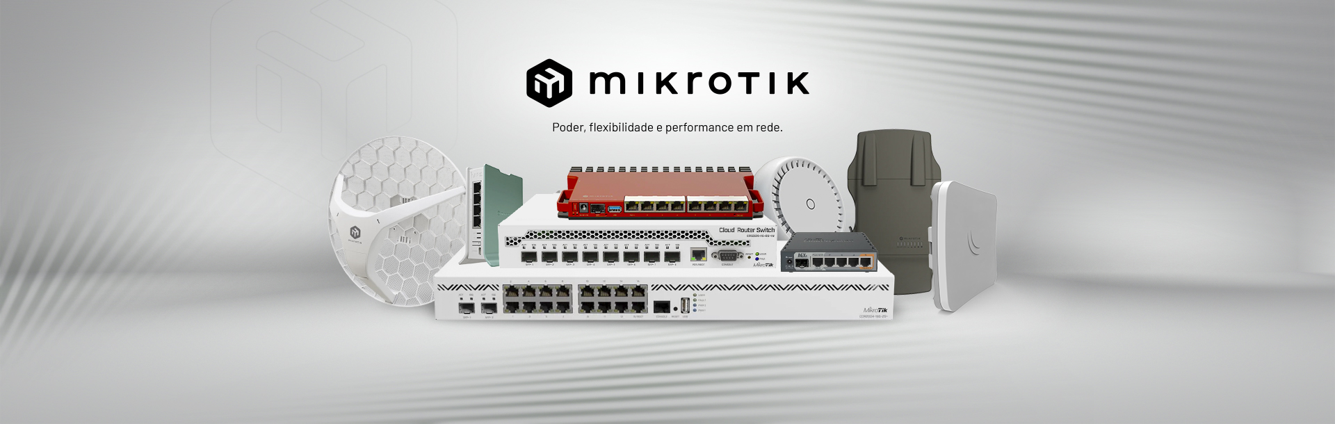 MikroTik — Poder, flexibilidade e performance
