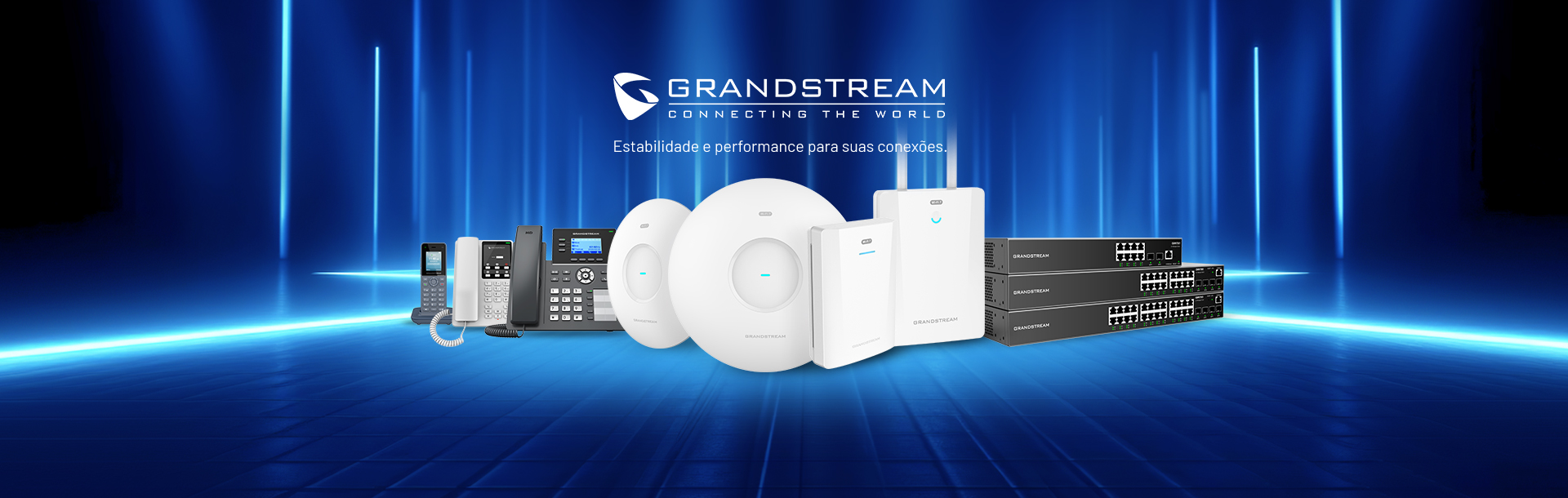 Grandstream — Estabilidade e performance